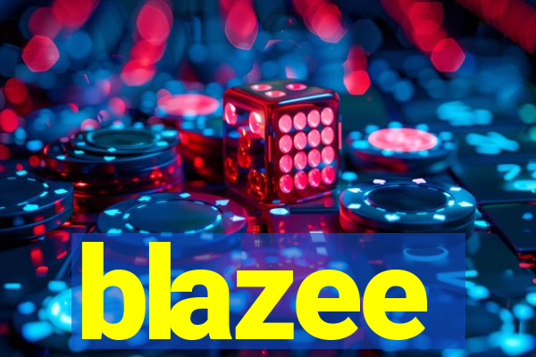 blazee