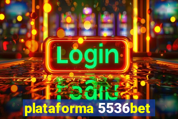 plataforma 5536bet