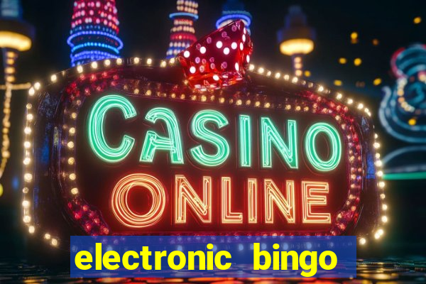 electronic bingo near me