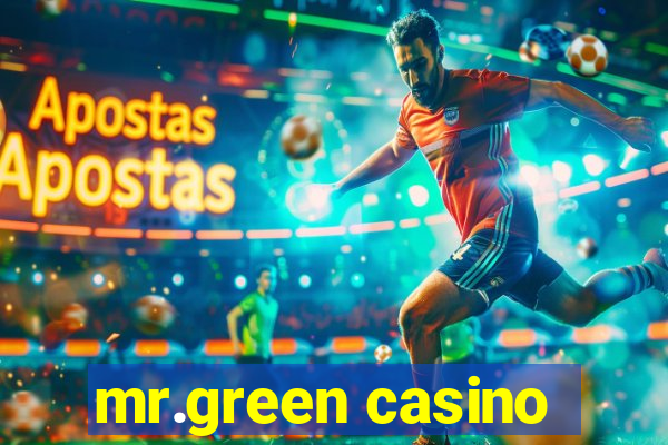 mr.green casino