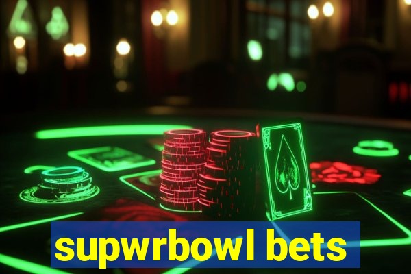 supwrbowl bets