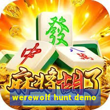 werewolf hunt demo