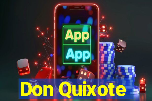 Don Quixote