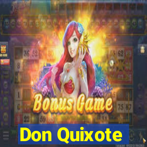 Don Quixote