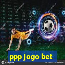 ppp jogo bet