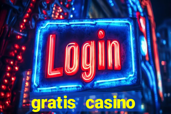 gratis casino freispiele ohne einzahlung