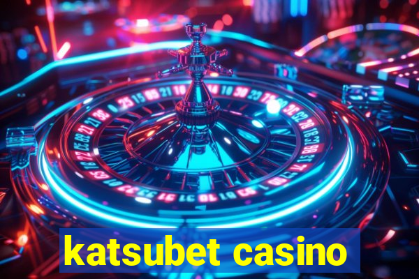 katsubet casino