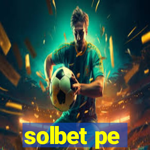 solbet pe