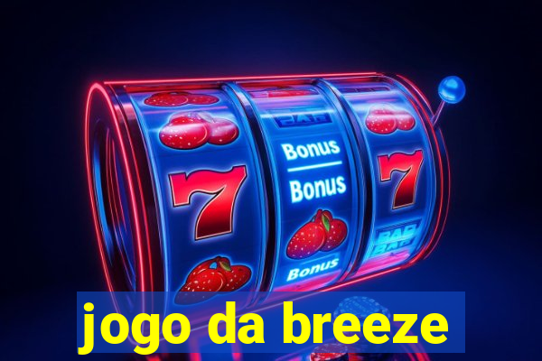 jogo da breeze