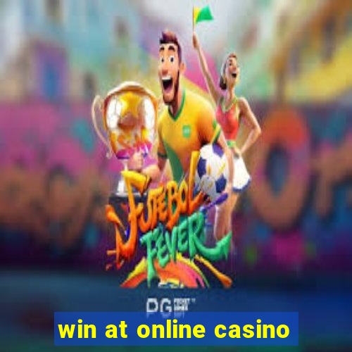 win at online casino