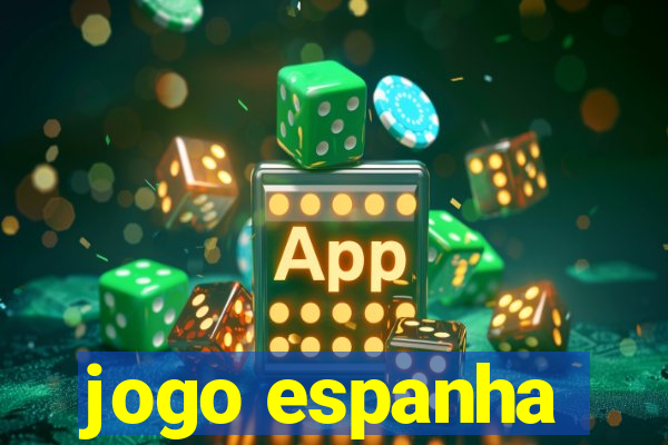 jogo espanha