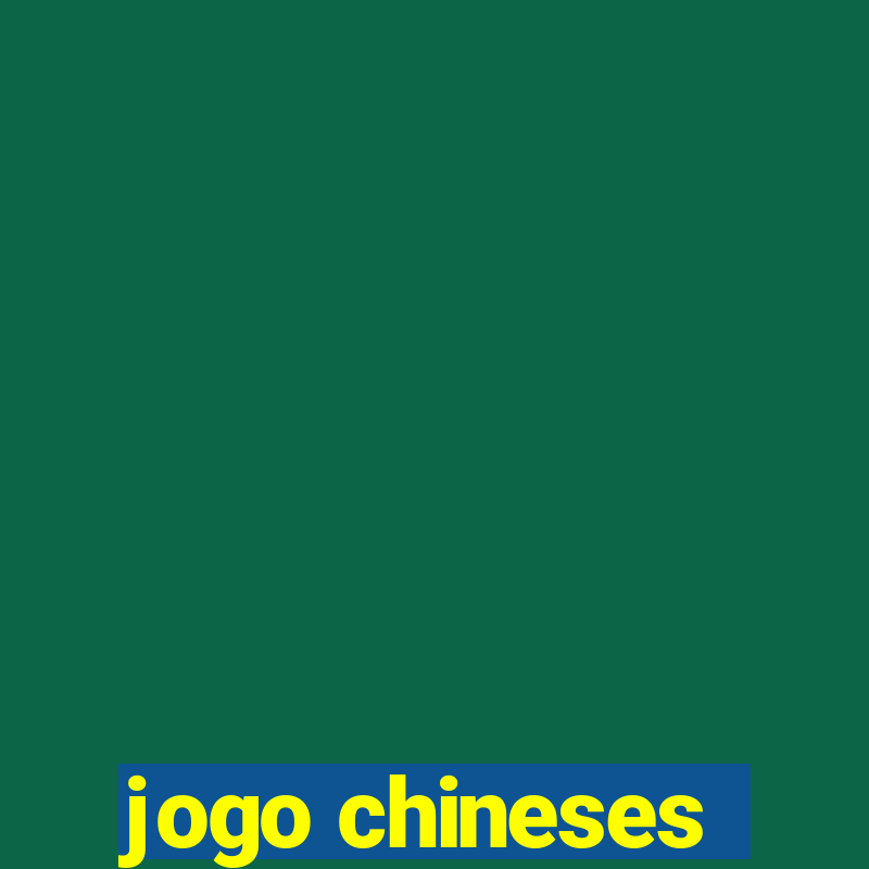 jogo chineses