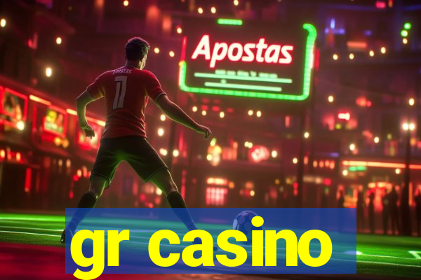 gr casino