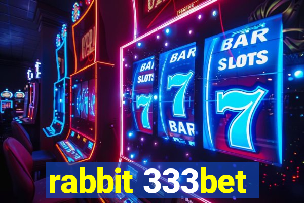 rabbit 333bet