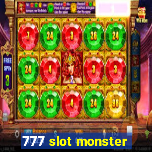 777 slot monster