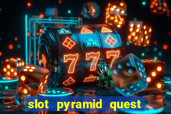 slot pyramid quest for immortality