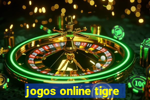 jogos online tigre