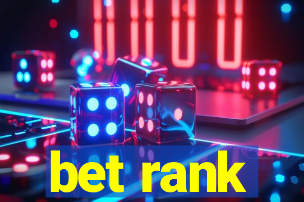 bet rank