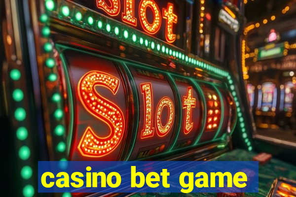 casino bet game