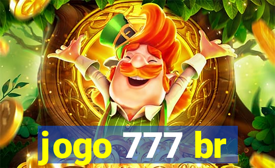 jogo 777 br