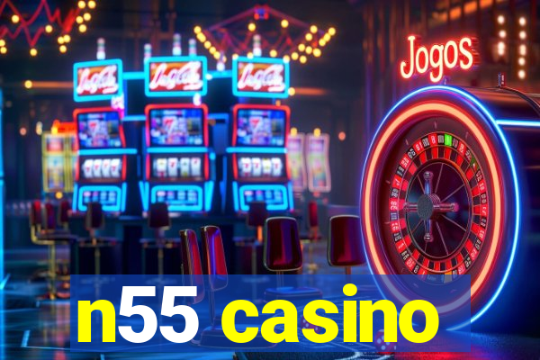 n55 casino