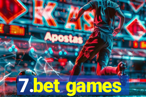 7.bet games