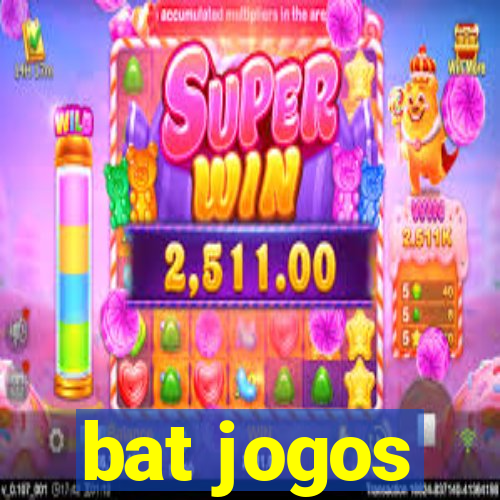 bat jogos