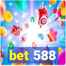 bet 588