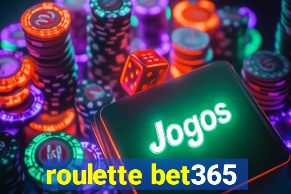 roulette bet365