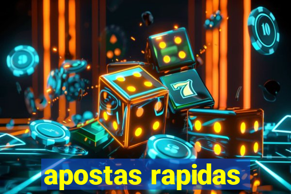 apostas rapidas