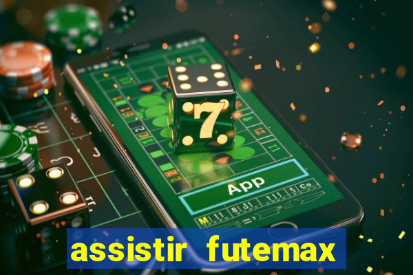 assistir futemax real madrid