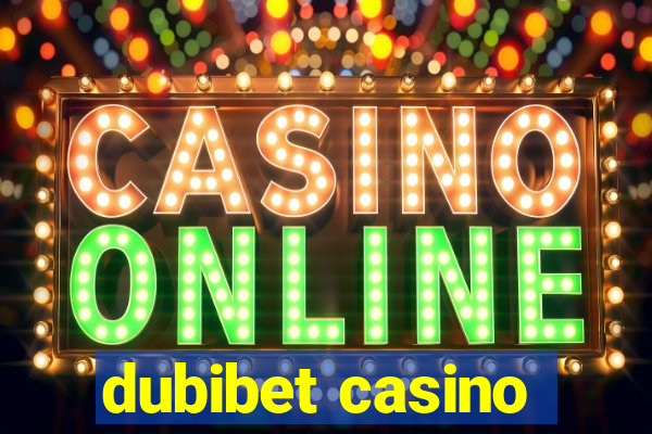 dubibet casino