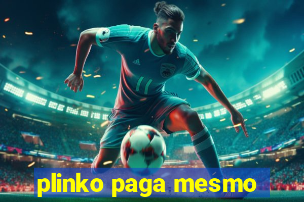 plinko paga mesmo