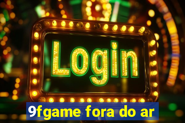 9fgame fora do ar