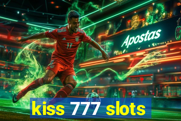 kiss 777 slots