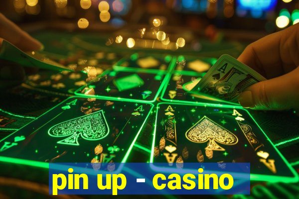 pin up - casino