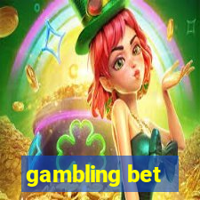 gambling bet