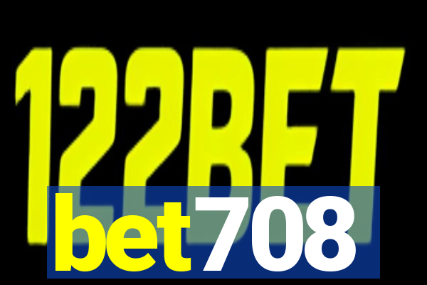 bet708