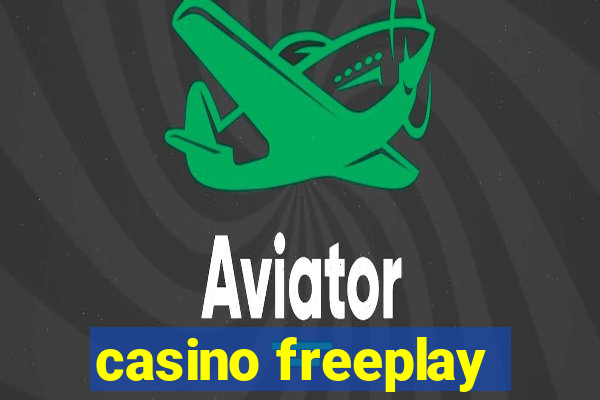 casino freeplay