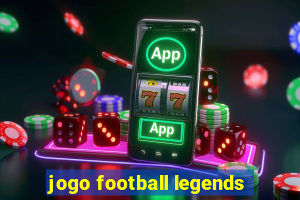 jogo football legends