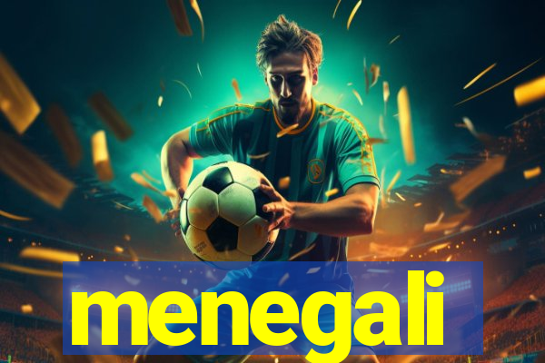 menegali