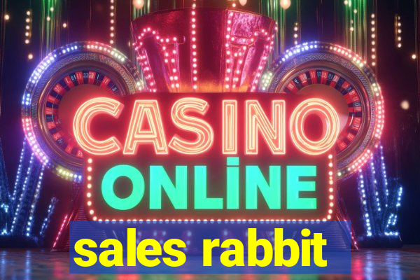 sales rabbit