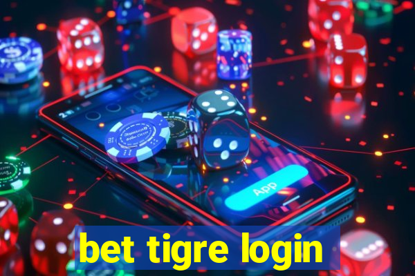 bet tigre login