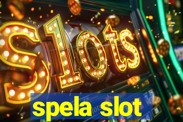 spela slot