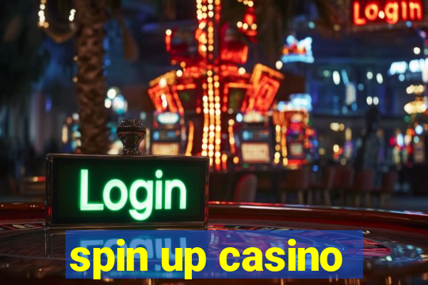 spin up casino