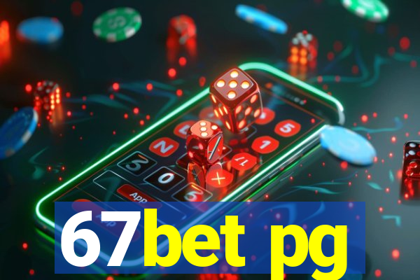 67bet pg