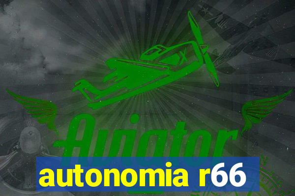 autonomia r66