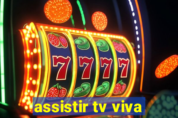 assistir tv viva