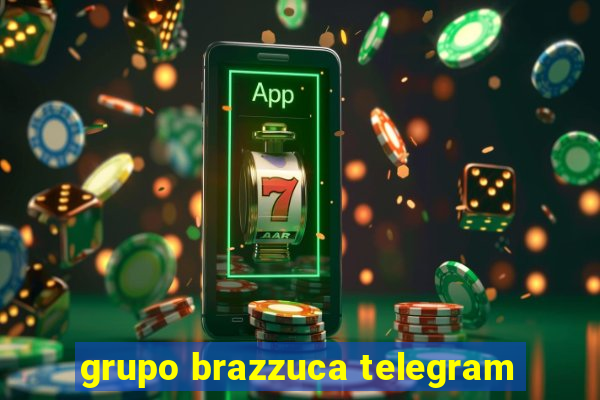 grupo brazzuca telegram