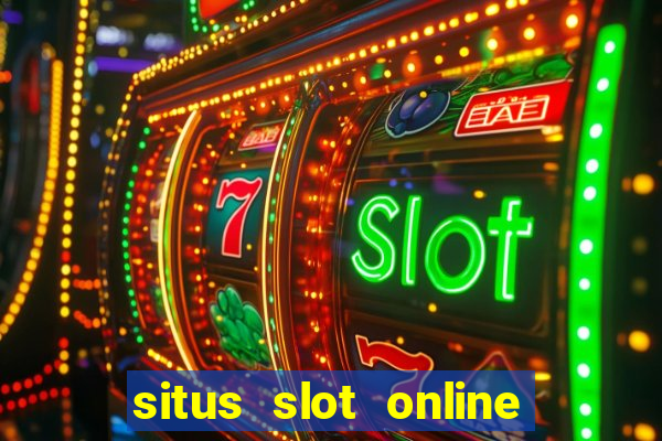 situs slot online terbaik 2023